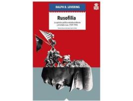 Livro Rusofilia : la opinión pública estadounidense y el aliado ruso, 1939-1945 de Ralph B. Levering (Espanhol)