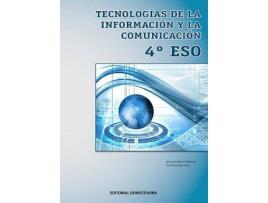 Livro Tecnología de la información y comunicación, 4 ESO de Eva Parramón Ponz, Arturo Gómez Gilaberte (Espanhol)