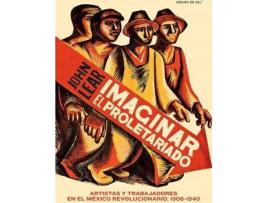 Livro Imaginar el proletariado de John Lear (Espanhol)