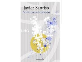 Livro Vivir con el corazón de Santiso, Javier (Espanhol)