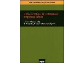 Livro El oficio de estudiar en la universidad : compromisos flexibles de Hernandez Pedreño, Manuel, Diretor Antonio Ariño Villarroya (Espanhol)