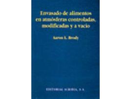 Livro Envasado De Alimentos En Atmósferas Controladas, Modificadas/A Vacío de A. L. Brody (Espanhol)