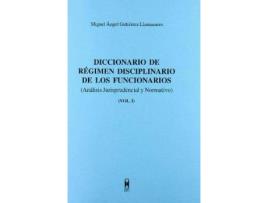 Livro Diccionario de régimen disciplinario de los funcionarios de Miguel Ãngel GutiéRrez Llamazares (Espanhol)