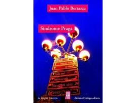 Livro Síndrome de Praga de Juan Pablo Bertazza (Espanhol)