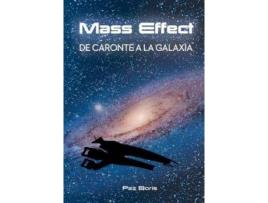 Livro Mass Effect. De Caronte A La Galaxia de Boris, Paz (Espanhol)