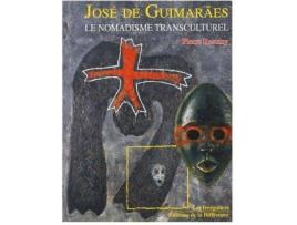 Livro Le Nomandisme Transculturel de José De Guimarães (Francês)