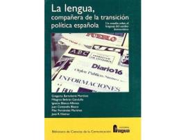 Livro La Lengua, Compa~nera de La Transicion Politica Espa~nola : Un Estudio Sobre El Lenguaje del Cambio Democratico de Gregorio . . . [Et Al. ] Bartolomé Martínez (Espanhol)