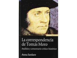 Livro La Correspondencia de Tomas Moro : Analisis y Comentario Critico-Historico de Anna Sardaro (Espanhol)