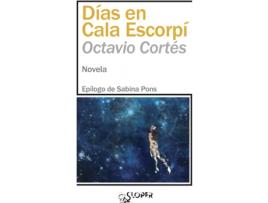 Livro Días En Cala Escorpí de Octavio Cortés Oliveras (Espanhol)