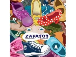 Livro Zapatos de Cristina Expósito Escalona, Ilustrado por María Carmen Mórdom (Espanhol)