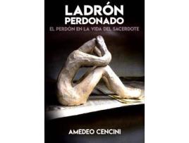 Livro Ladron Perdonado de Amedeo Cencini (Espanhol)