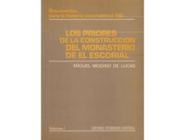 Livro Priores I.Los Priores De La Construccion Del Monasterio De El Escorial . de Modino De Lucas, Miguel (Espanhol)