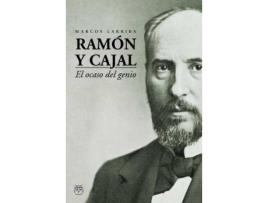 Livro Ramón y Cajal : el ocaso del genio de Marcos Larriba Martinez (Espanhol)