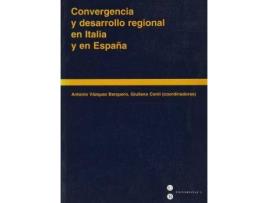 Livro Convergencia y Desarrollo Regional En Italia y En Espa~na de Conti, Giuliano (Inglês)