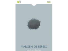 Livro Margen de espejo de Luis Arturo Guichard (Espanhol)