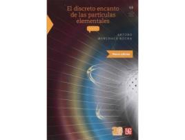 Livro Discreto Encanto De Las Particulas Elementales, El de Menchaca Rocha, Arturo (Espanhol)