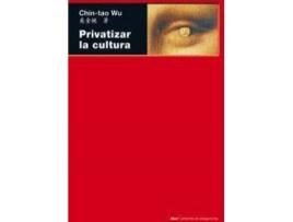 Livro Privatizar La Cultura de Chin-Tao Wu (Espanhol)