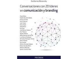 Livro Conversaciones con 20 líderes en comunicación y branding de Guillermo Bosovsky (Espanhol)