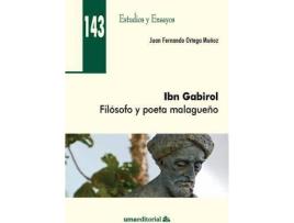 Livro Ibn Gabirol : filósofo y poeta malagueño de Juan Fernando Ortega Muñoz (Espanhol)