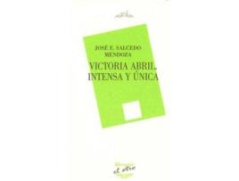 Livro Victoria Abril, intensa y única de José Enrique Salcedo Mendoza (Espanhol)