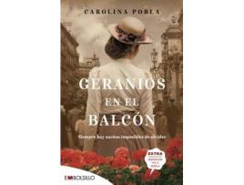 Livro Geranios en el balcón : una historia de ilusiones y renuncias de Carolina Pobla (Espanhol)