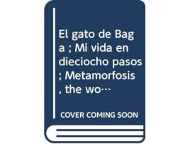 Livro El gato de Bagá ; Mi vida en dieciocho pasos ; Metamorfosis, the wolf at the door de Elisa Isabel . . . [Et Al. ] García Nieto, Desirée Jiménez Sosa, Judit Lorente Arencibia (Espanhol)