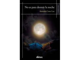 Livro No Es Para Dormir Por La Noche de Antonio Cano Lax (Espanhol)