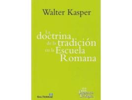 Livro La Doctrina De La Tradicion En La Escuela Romana de Walter Kasper (Espanhol)