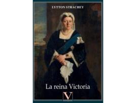 Livro La reina Victoria de Strachey Lytton (Espanhol)