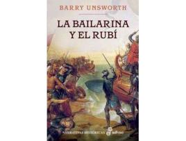 Livro La Bailarina y El Rubi de Barry Unsworth (Espanhol)