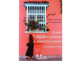 Livro Acaso alguien camine nuestros pasos de Lidia Corcione Crescini (Espanhol)
