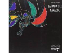 Livro La Baba Del Caracol de Carlos Boves (Espanhol)