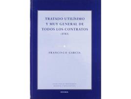 Livro Tratado utilísimo y muy general de todos los contratos (1583) de Francisco Garcia (Espanhol)