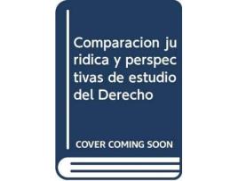 Livro Comparación jurídica y perspectiva de estudio del derecho de Moccia Luigi (Espanhol)