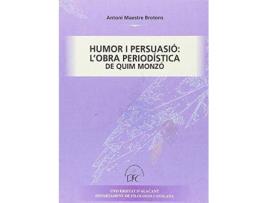 Livro Humor I persuasio: l'obra periodistica de quim monzo de Maestre Brotons, Antoni (Espanhol)