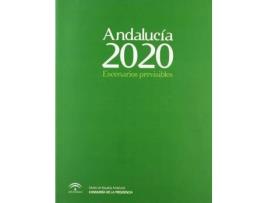 Livro Andalucía 2020 : escenarios previsibles de Eduardo Bericat Alastuey (Espanhol)