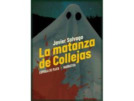 Livro La Matanza De Collejas de Javier Salvago (Espanhol)