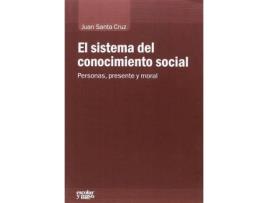 Livro El sistema del conocimiento social de Juan Santa Cruz Silvano (Espanhol)