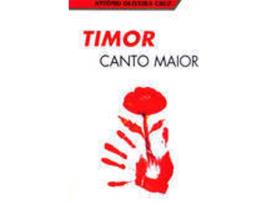 Livro Timor Canto Maior de António Oliveira Cruz (Português)
