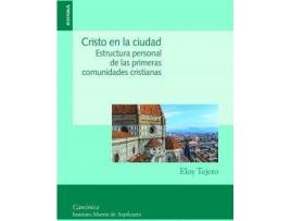 Livro Cristo en la ciudad : estructura personal de las primeras comunidades cristianas de Eloy Tejero (Espanhol)
