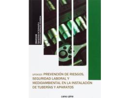 Livro Prevención de riesgos, seguridad laboral y medioambiental en la instalación de tuberías y aparatos de Laura Cano García (Espanhol)