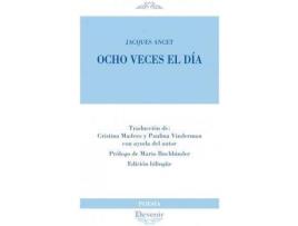 Livro Ocho veces el día de Jacques Ancet (Espanhol)