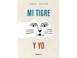 Livro Mi Tigre Y Yo de Mar Benegas (Espanhol)