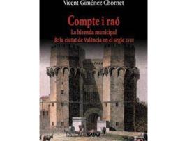 Livro Compte i raó. : la hisenda municipal de la ciutat de Valencia en el segle XVIII de Vicent Gimenez Chornet (Espanhol)