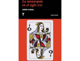 Livro La Monarquía En El Siglo Xxi de Jordi Canal (Espanhol)