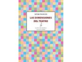 Livro Las dimensiones del teatro de Aitor Francos Ajona (Espanhol)