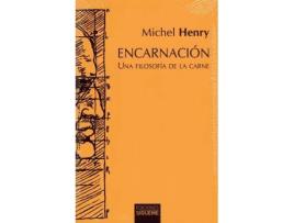 Livro Encarnación : una filosofía de la carne de Michel Henry (Espanhol)