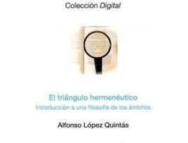 Livro El triángulo hermenéutico de Alfonso López Quintás (Espanhol)