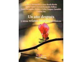 Livro Un año después y otros relatos polifónicos de Fermín . . . [Et Al. ] Fernández Belloso (Espanhol)