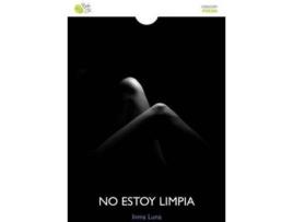 Livro No Estoy Limpia / 2 Ed. de Luna, Inma (Espanhol)